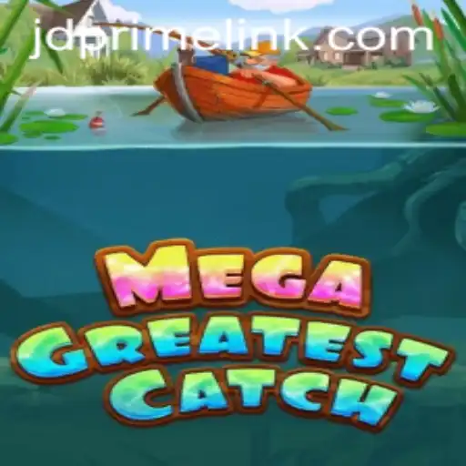 Discover the Thrill of MegaGreatestCatch: A Dive Into Adventure