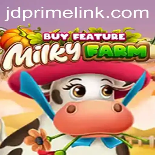 Exploring MilkyFarmBuyFeature: A Deep Dive into the Thrilling World of JD Prime